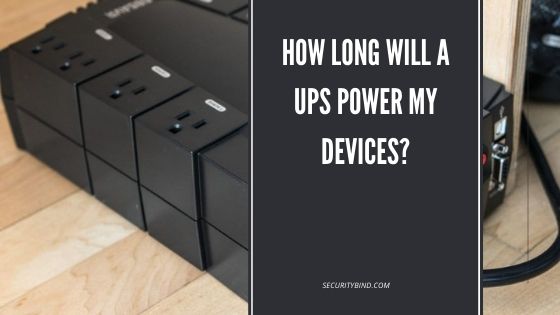 How Long Will a UPS Power My Devices?